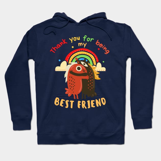 Thank you for being my Best Friend Hoodie by soulfulprintss8